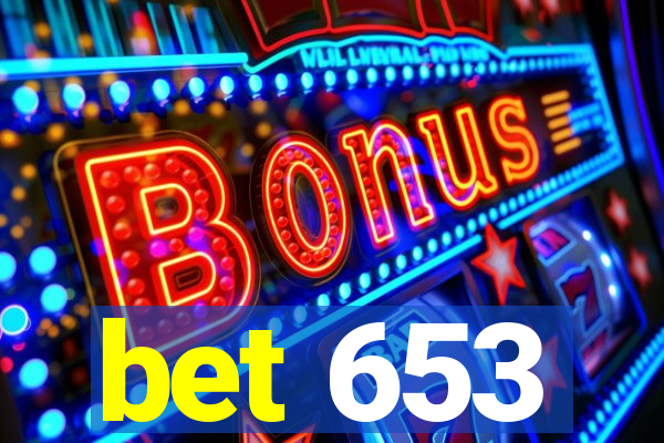 bet 653